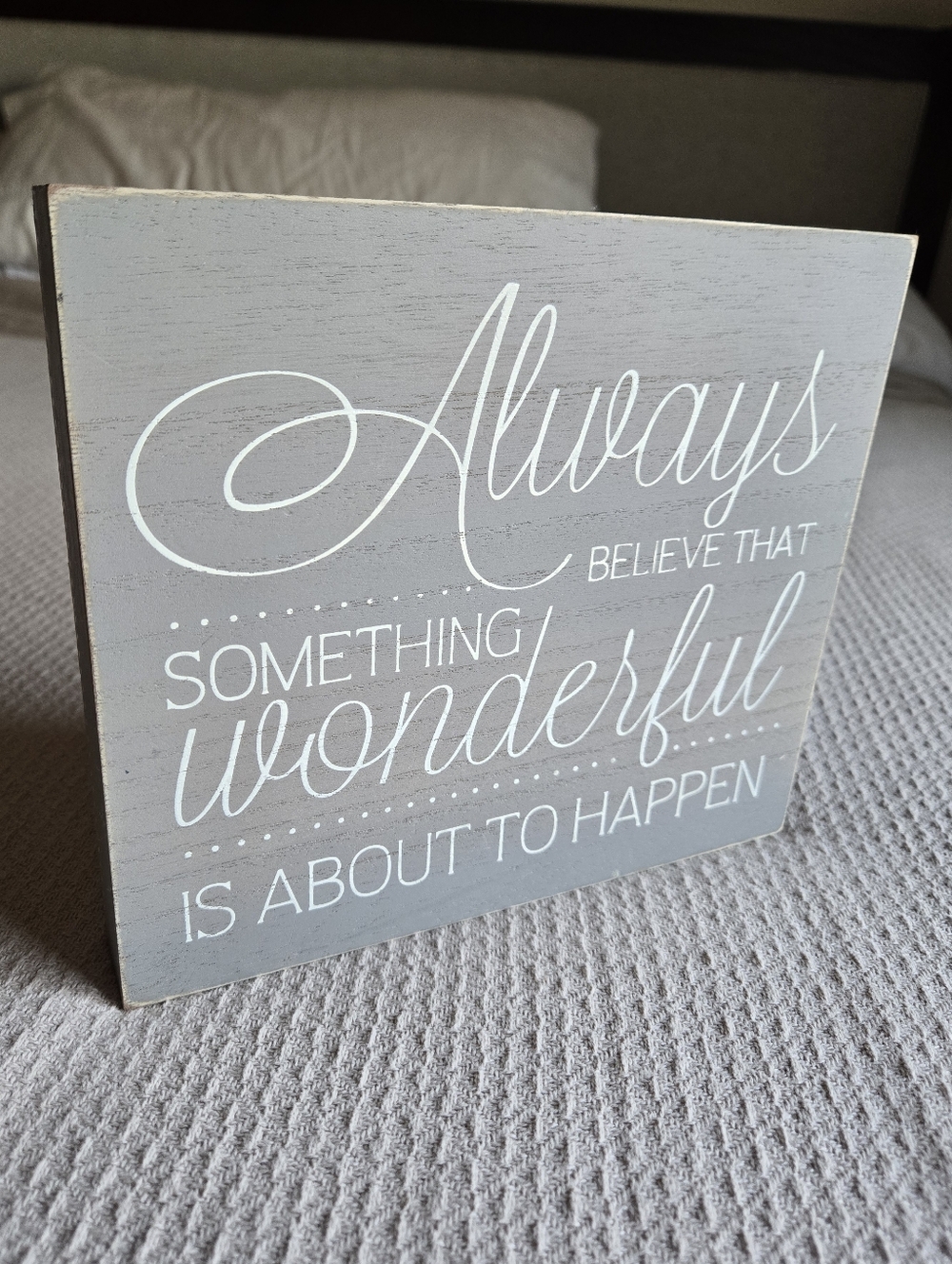 Wooden Sign Gray Decor Inspirational Quote